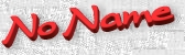 No Name